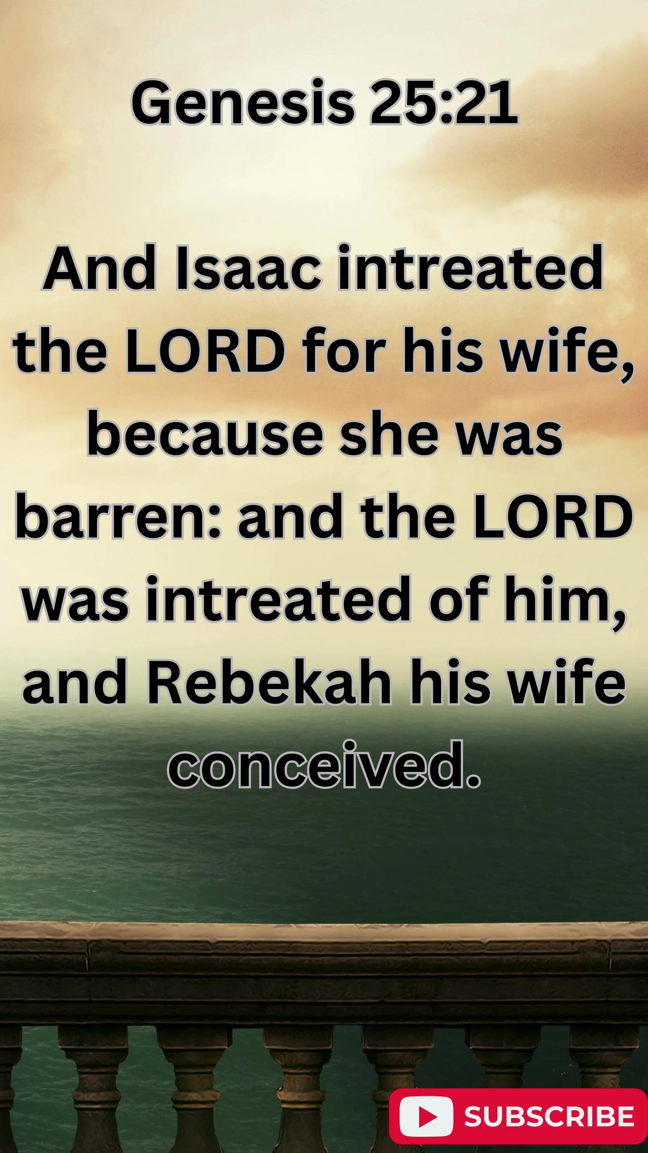 "Isaac's Prayer for Rebekah"- Genesis 25:21 .