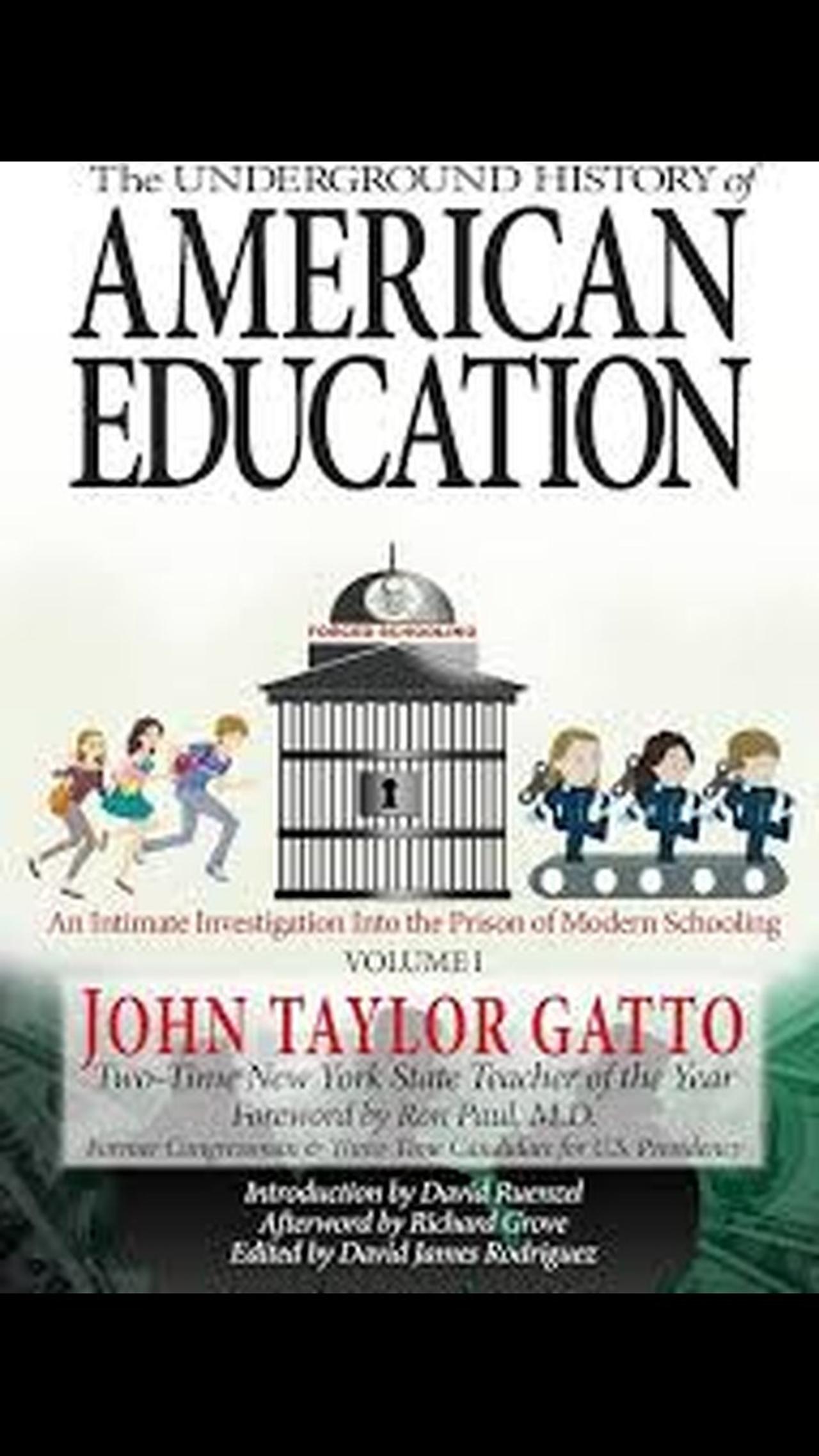 Ch. 2 "An Angry Look at Modern Schooling" by John Taylor Gatto