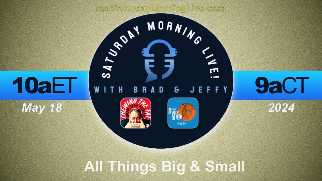 Saturday Morning Live! w/ Jeff Fisher & Brad Staggs