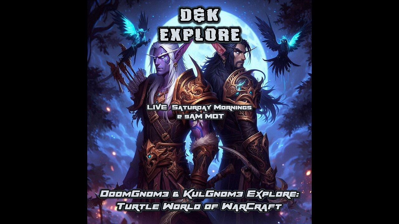 DoomGnome & KulGnome Explore: World of Warcraft Ep.5 Night Elves On The Move