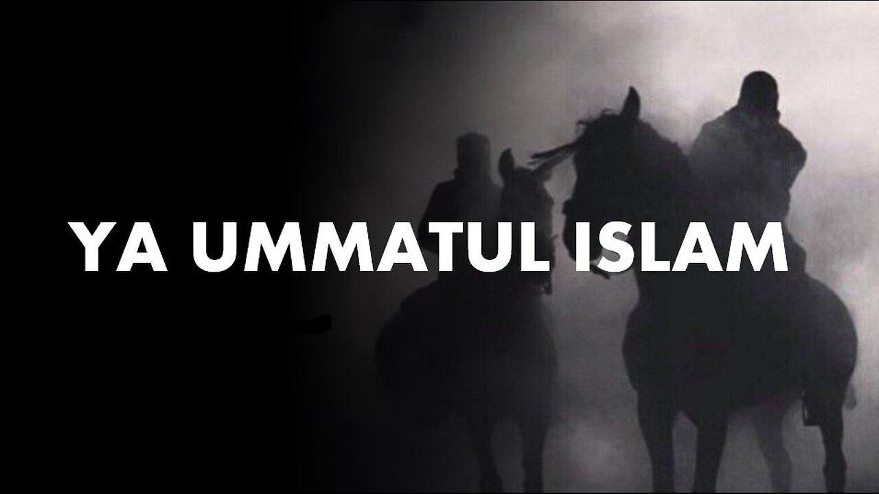 Islamic Nasheed | Ya Ummatul Islam | Arabic Nasheed