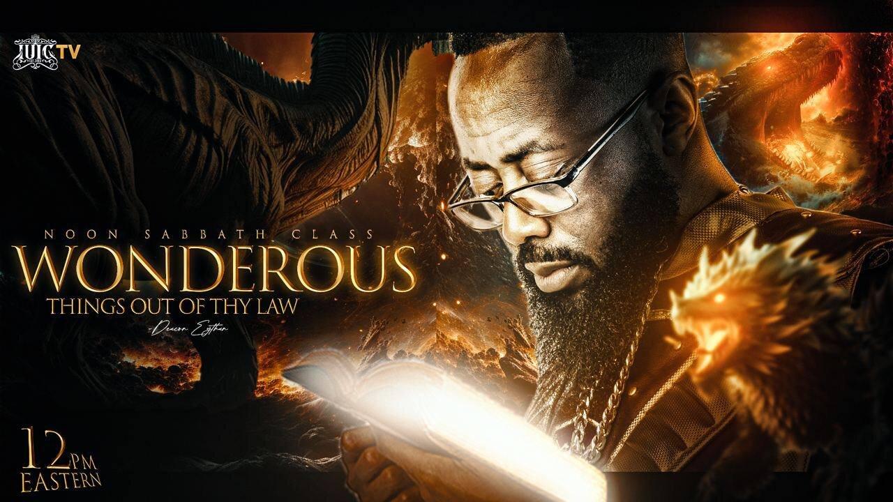 WONDROUS THINGS OUT OF THY LAW