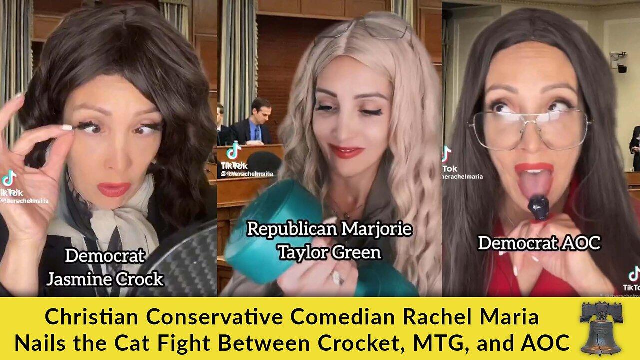 Christian Conservative Comedian Rachel Maria Nails the Cat Fight Between Crocket, MTG, and AOC
