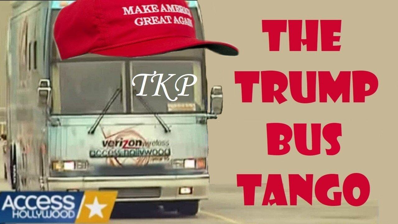 The Trump Bus Tango | Copyright The Knack Planet © 2024