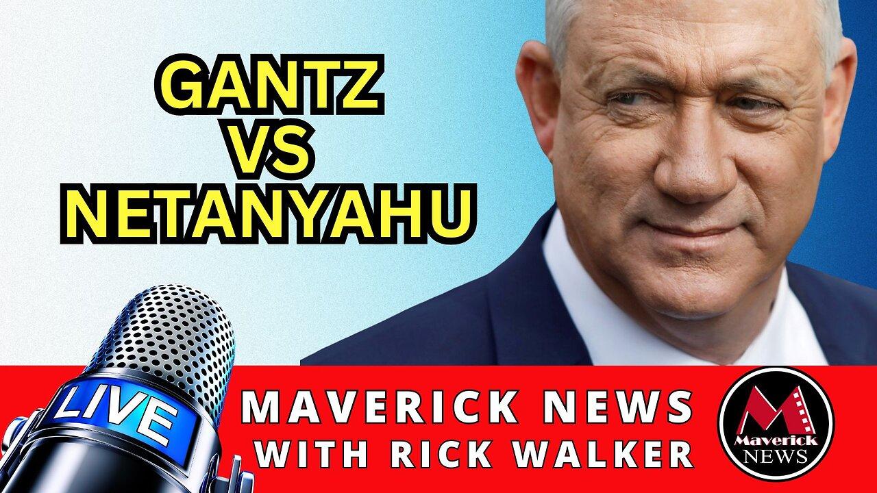 Benny Gantz Demands New War Plan For GAZA | Maverick News Live with Rick Walker