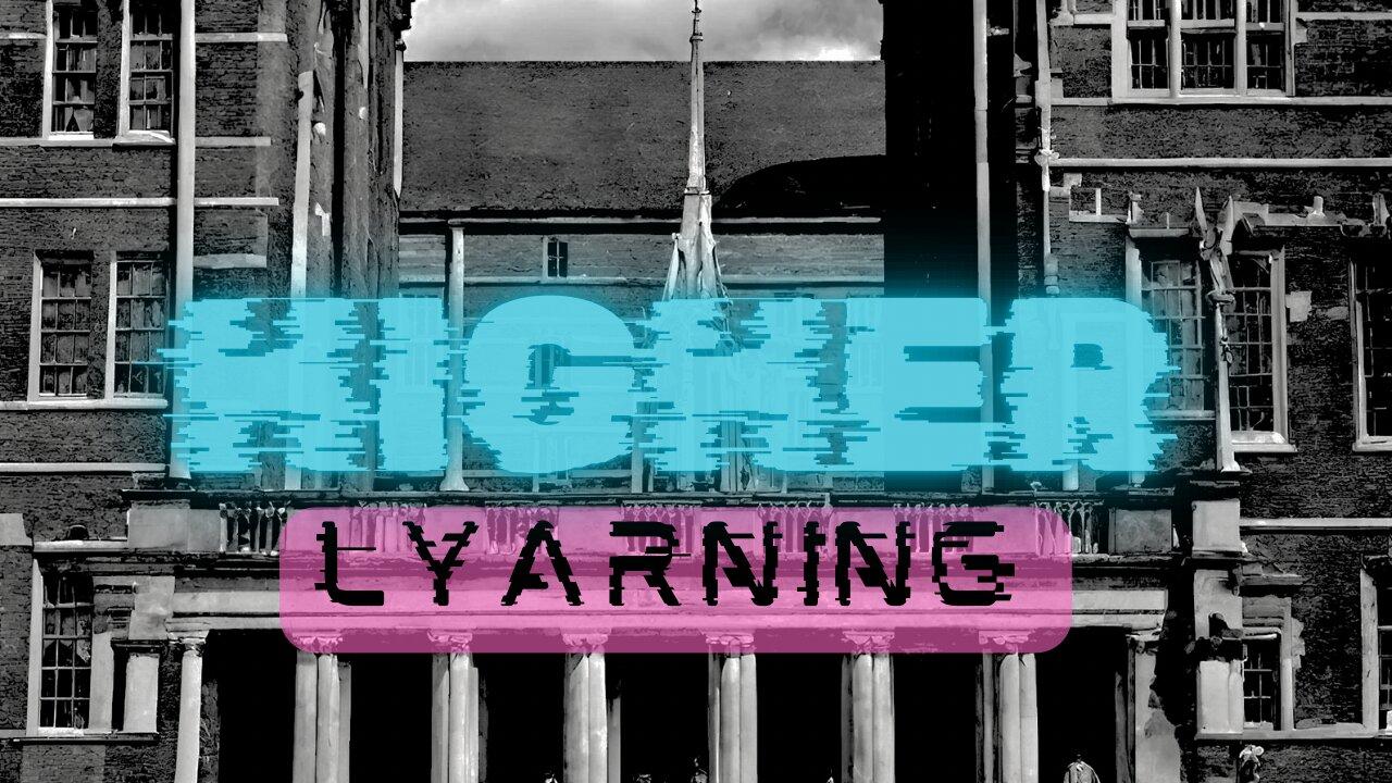 Higher Lyarning