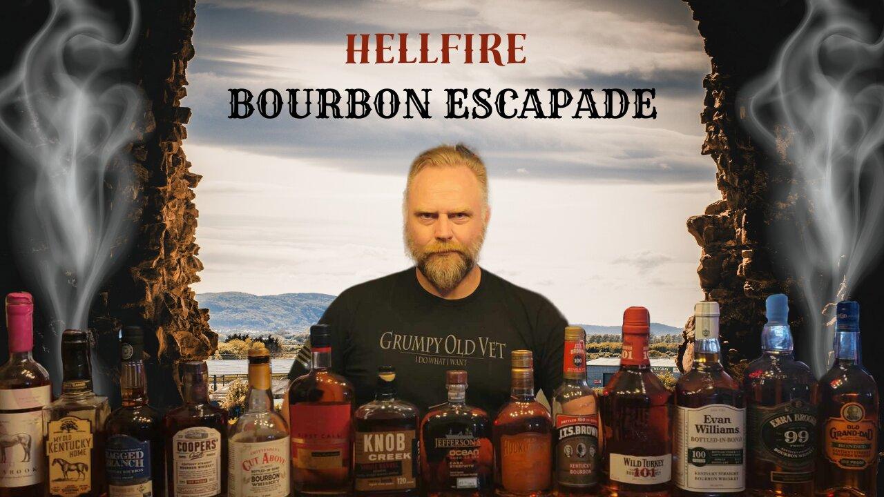 Hell-Fire Bourbon Escapade