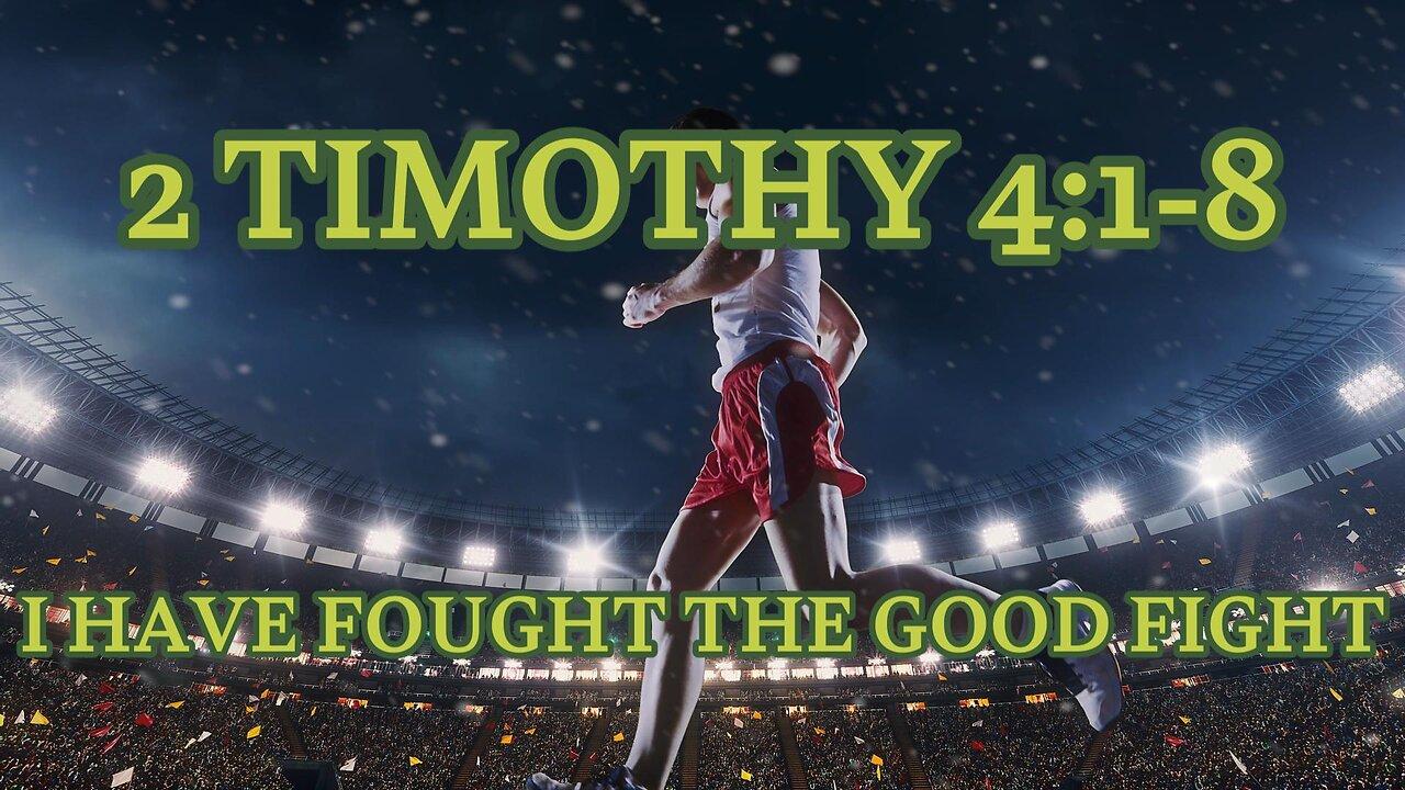 2 TIMOTHY 4:1-8