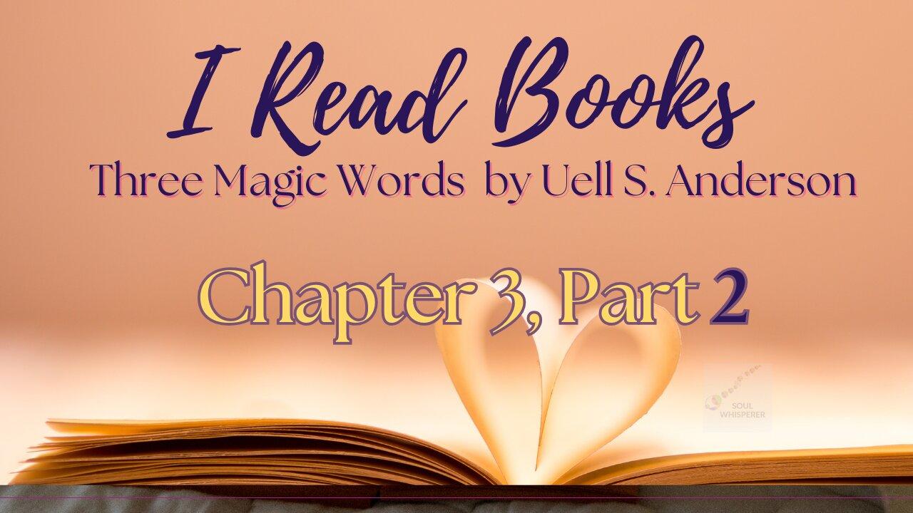 📚BOOK  READ | Three Magic Words (Chapter 3, part 2)