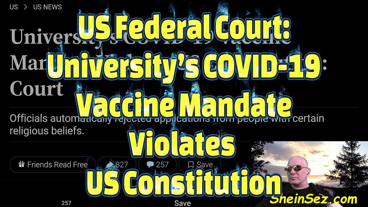 US Federal Court: University’s COVID-19 Vaccine Mandate Violates US Constitution-536