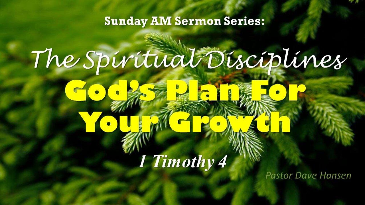 God's Plan For Your Growth, The Spiritual Discipline of Gifts, Pastor Hansen, 05-19-2024