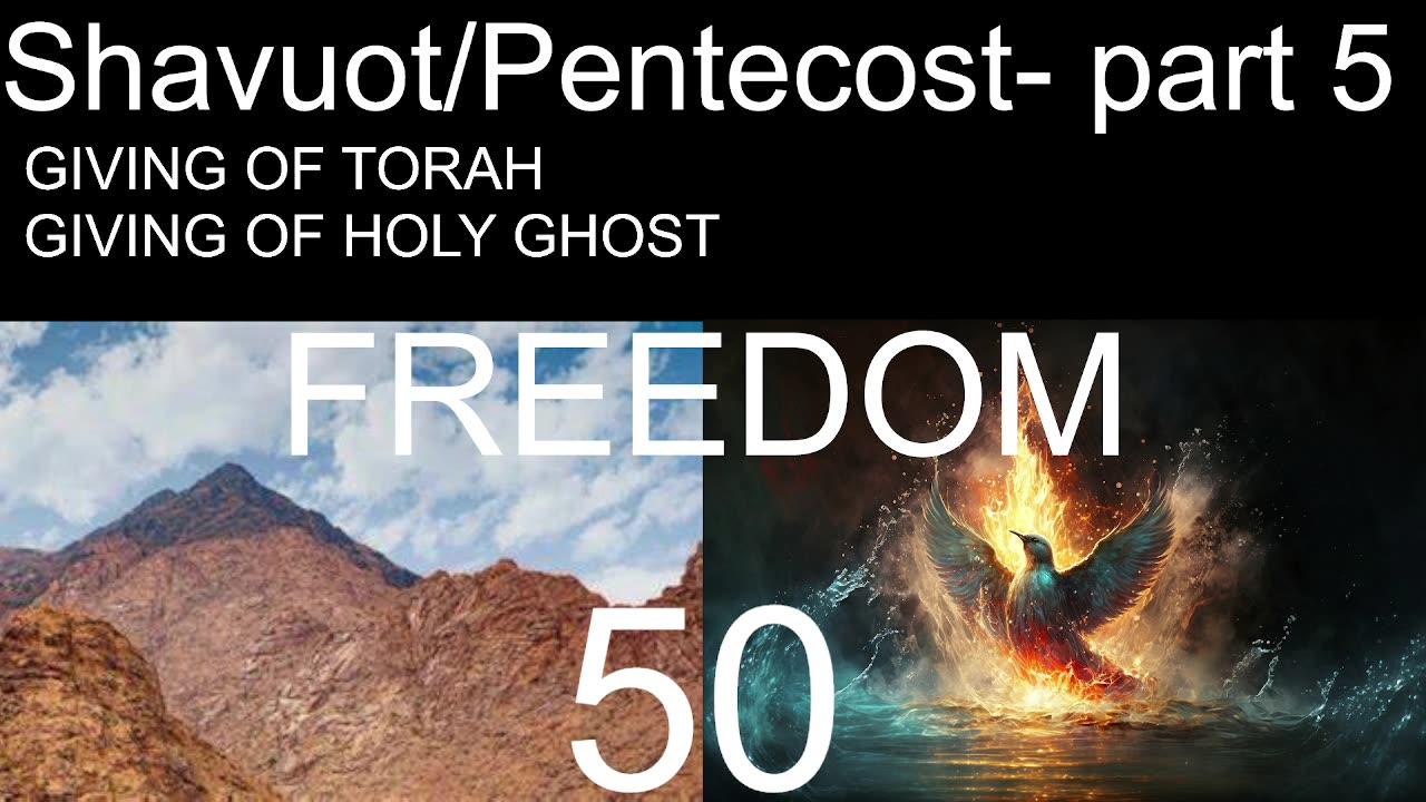 Shavuot/Pentecost-Episode 5