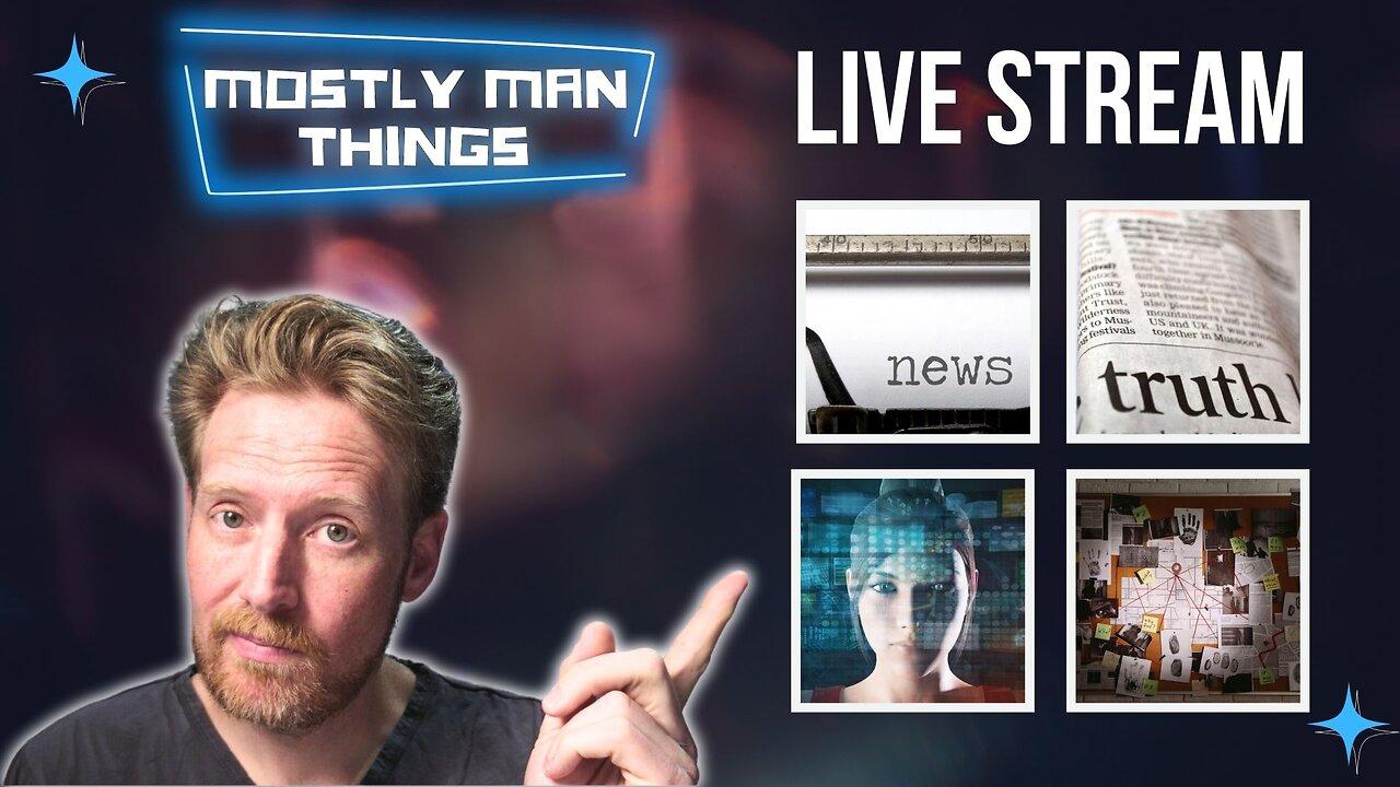 Manly Musings Live Stream Show