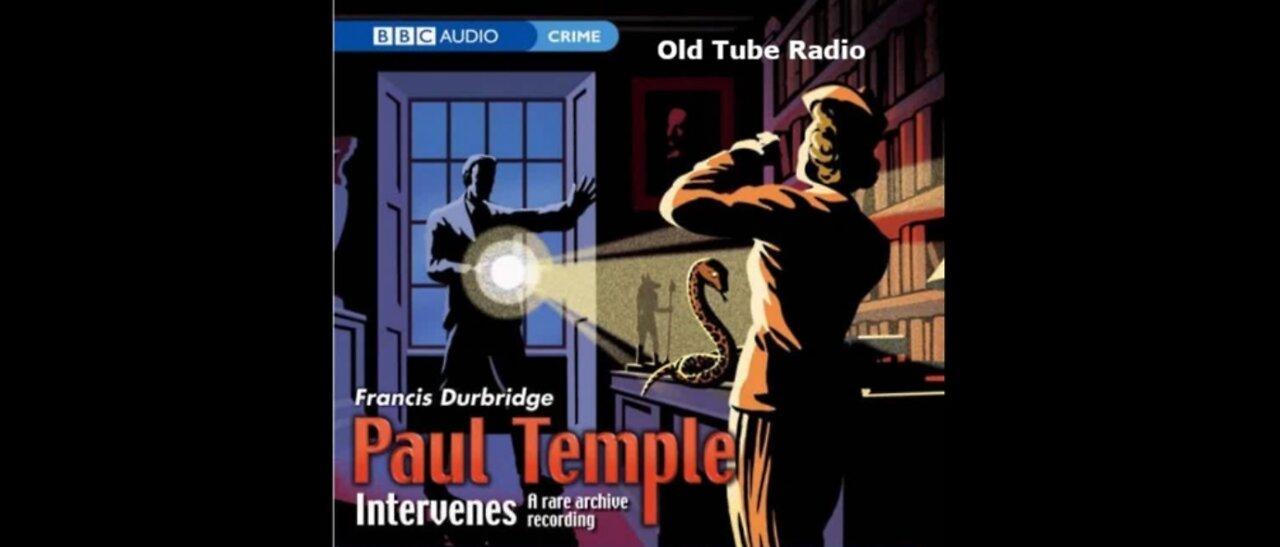 Paul Temple Intervenes. BBC RADIO DRAMA