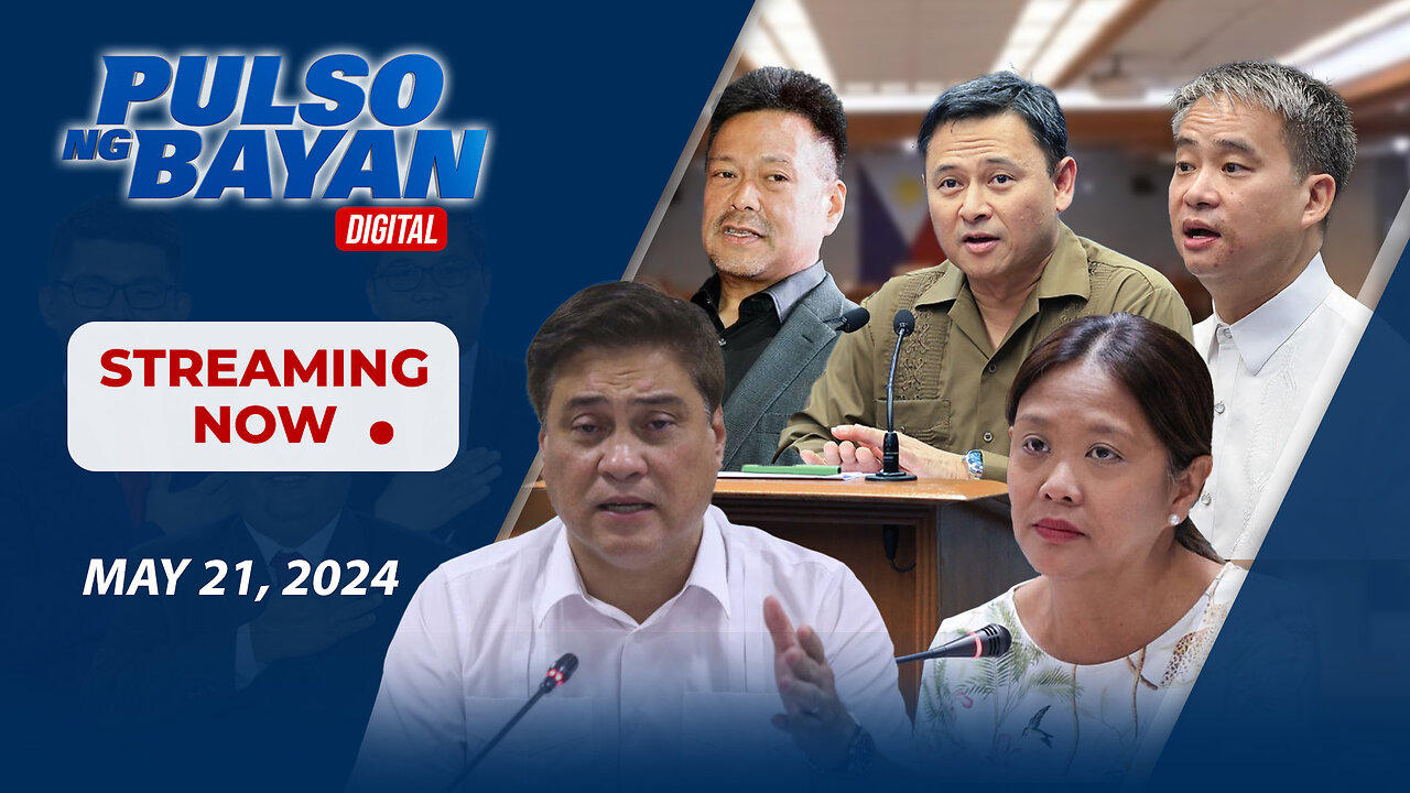 LIVE | Pulso ng Bayan kasama sina Atty. Harry Roque, Admar Vilando at Jade Calabroso | May 21, 2024