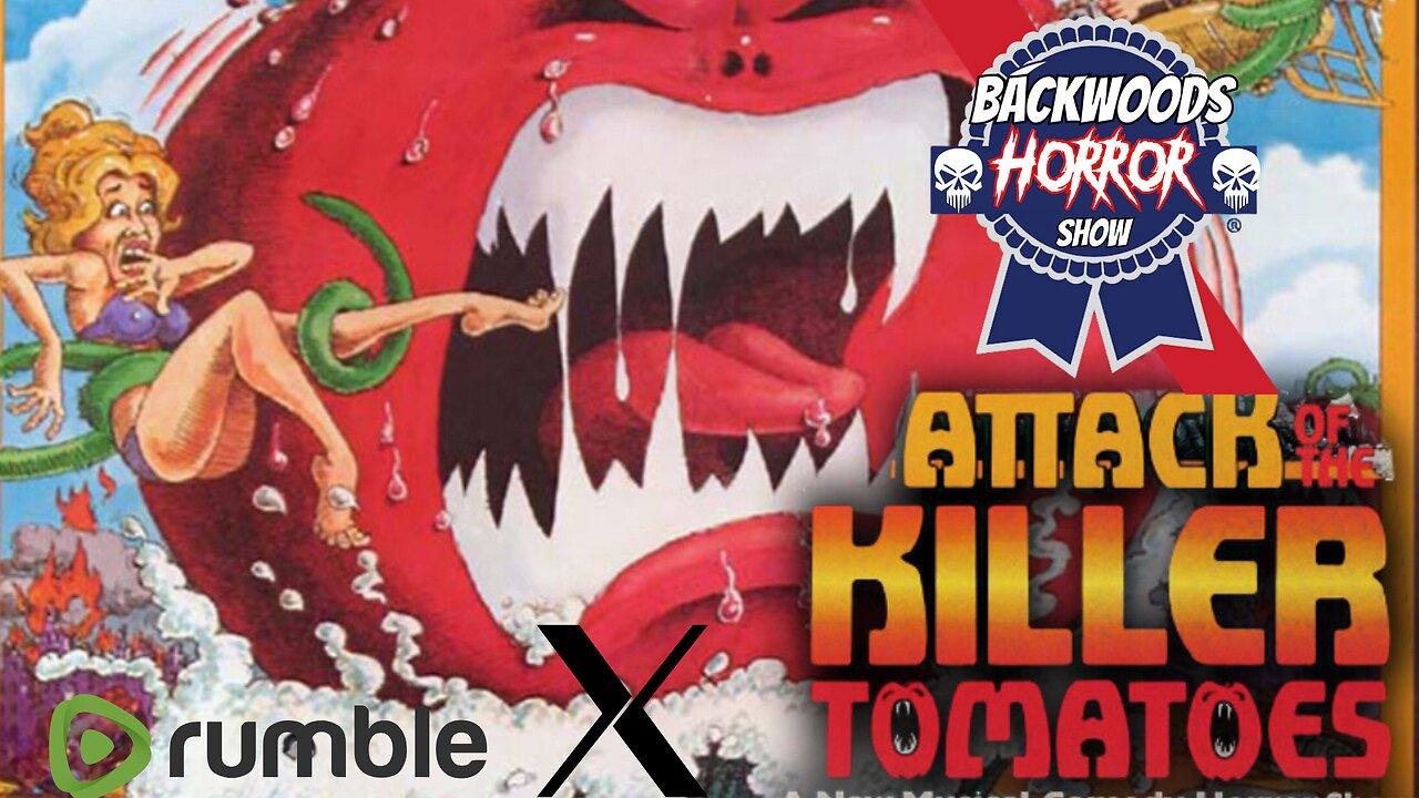 Backwoods Horror Show: Attack Of The Killer Tomatoes