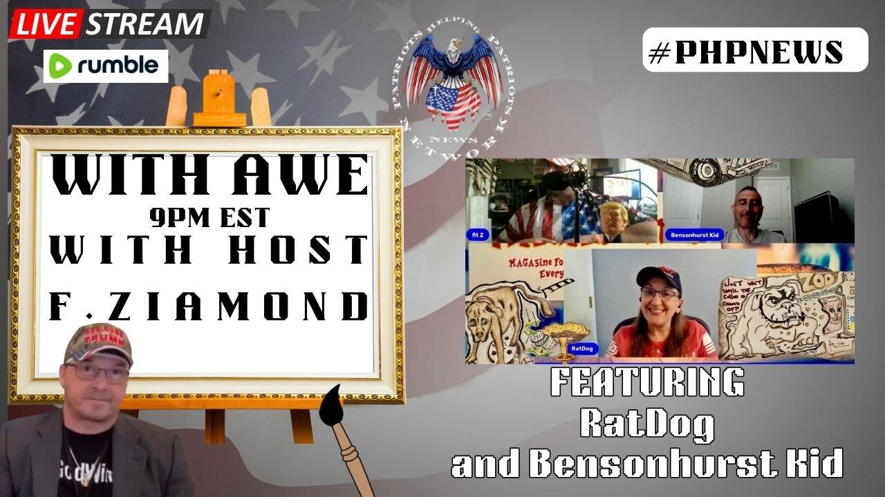 WITH AWE - Ep 35 with host F.Ziamond featuring RatDog and Bensonhurst kid!