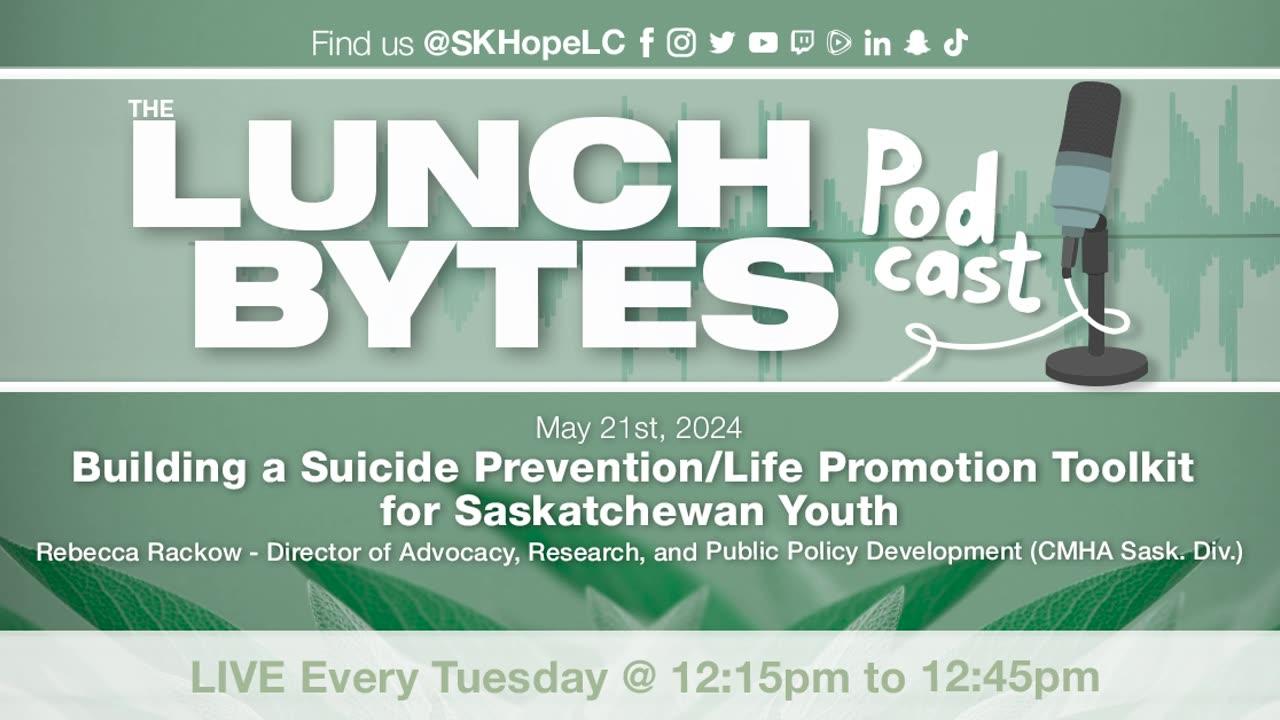 Title:  Building a Suicide Prevention/Life Promotion Toolkit for Saskatchewan Youth