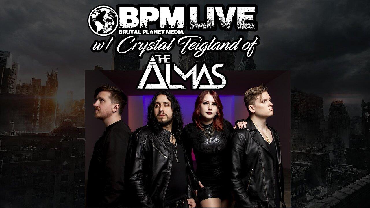 BPM Live w/ Crystal Teigland of The Almas