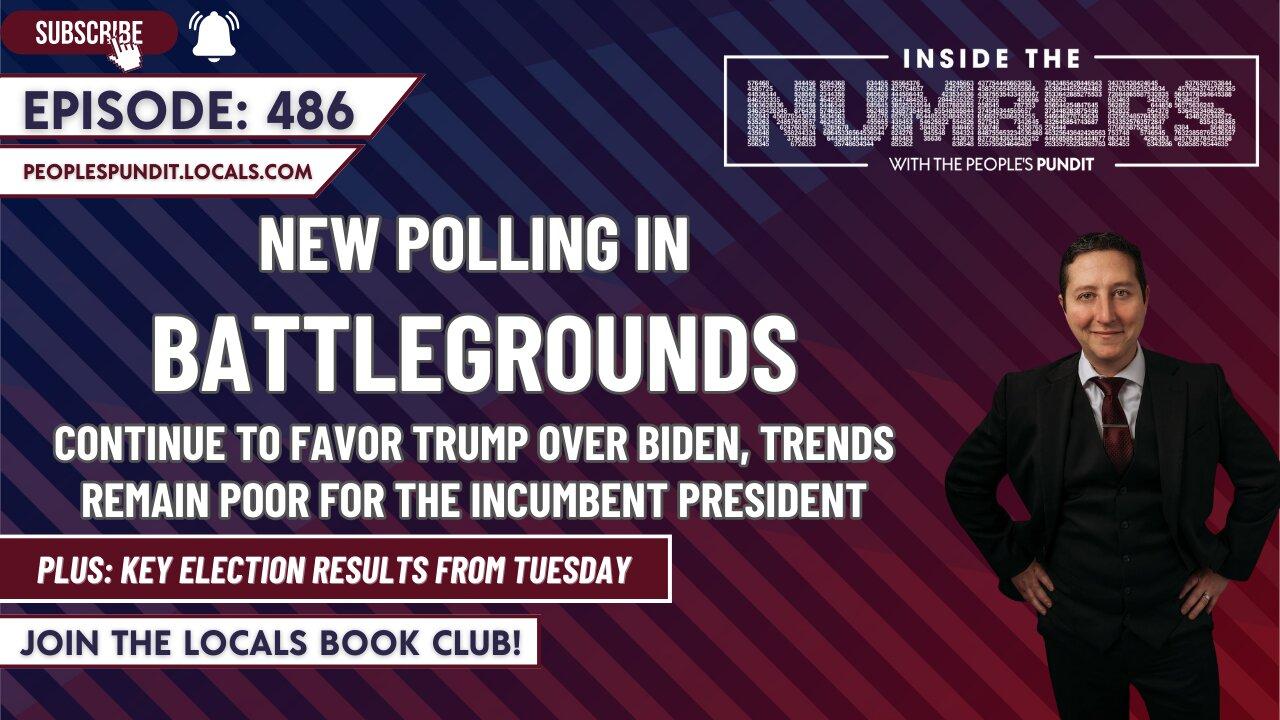NEW Battleground Polls, Key Election Results | Inside The Numbers Ep. 486