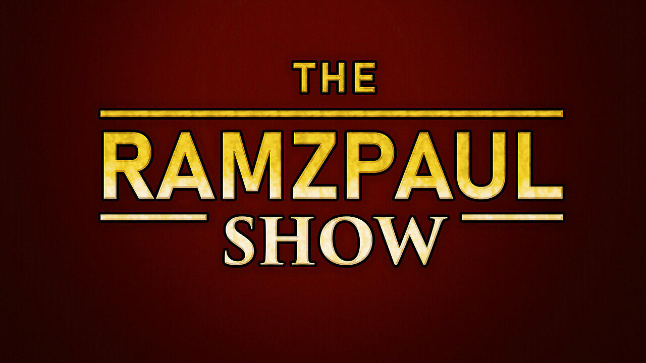 The RAMZPAUL Show - Wednesday, May 22