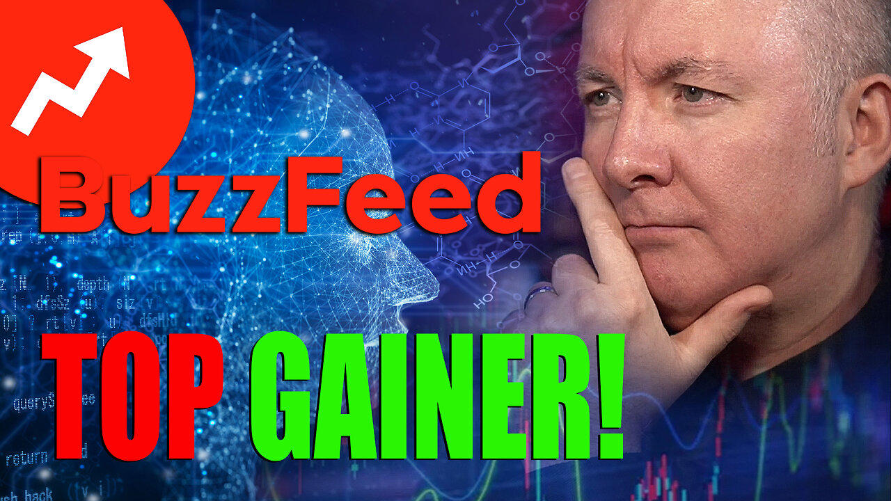 BZFD Stock - BuzzFeed TOP gainers LOW float HEAVY volume! Martyn Lucas Investor