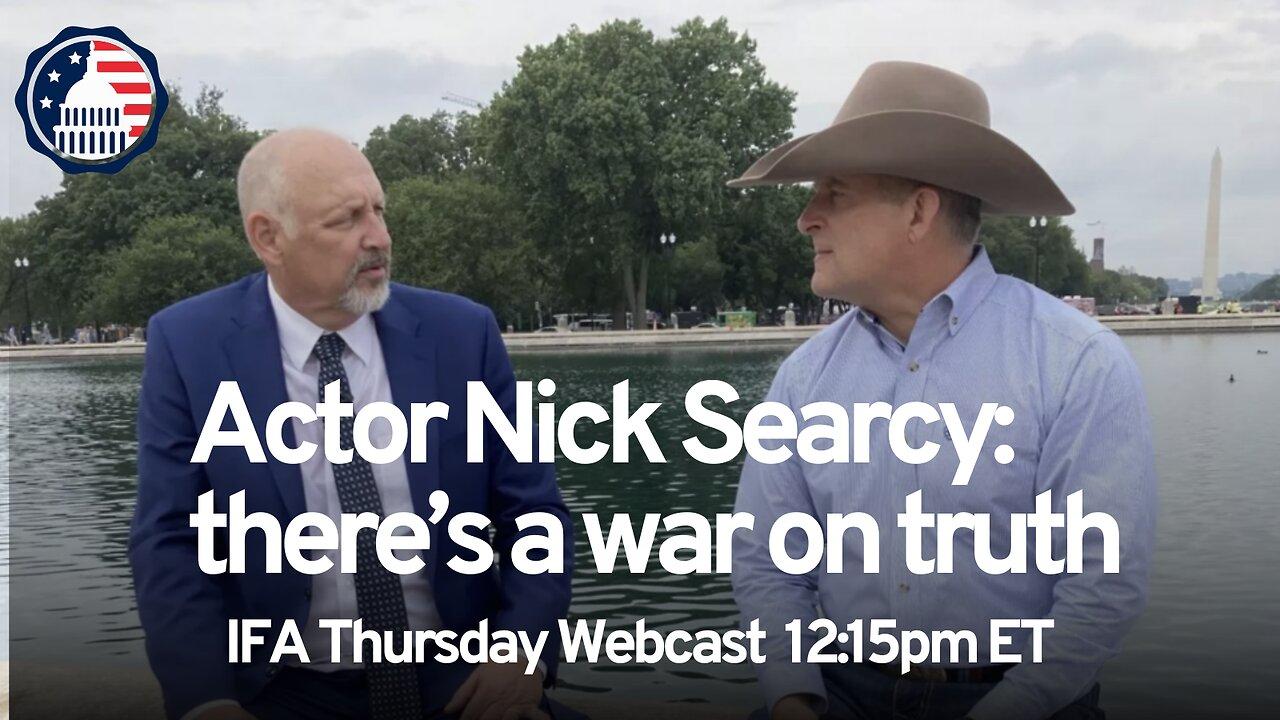 Actor Nick Searcy: There’s a War on Truth