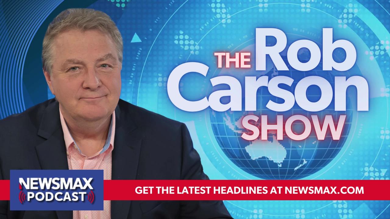 The Rob Carson Show (05/22/2024) - Hour 1 | Newsmax Podcasts