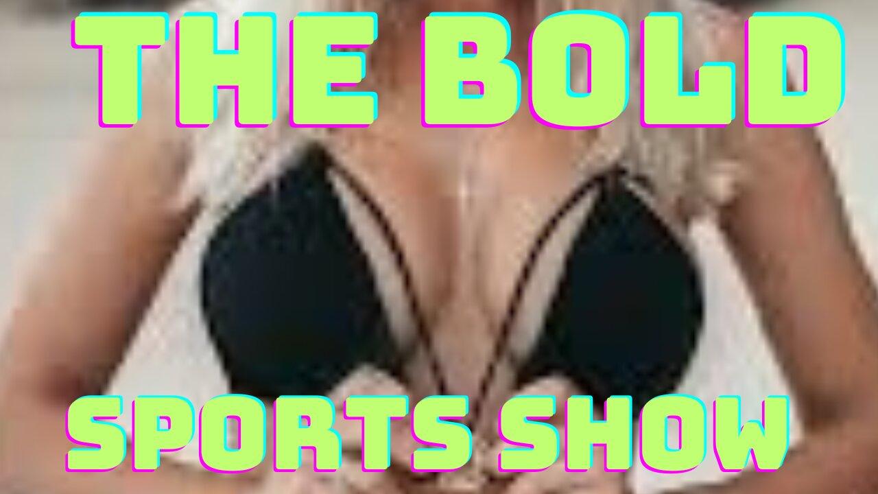 The BOLD sports Show