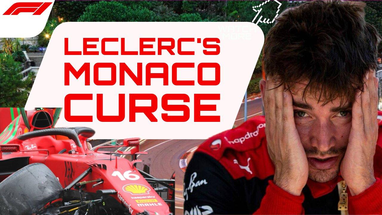 Is Charles Leclerc CURSED at Monaco ?