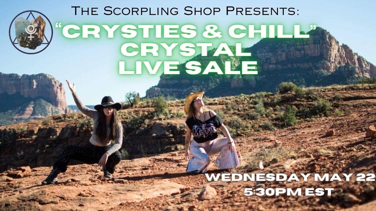 "CRYSTIES & CHILL" Crystal Live Sale with Sunny