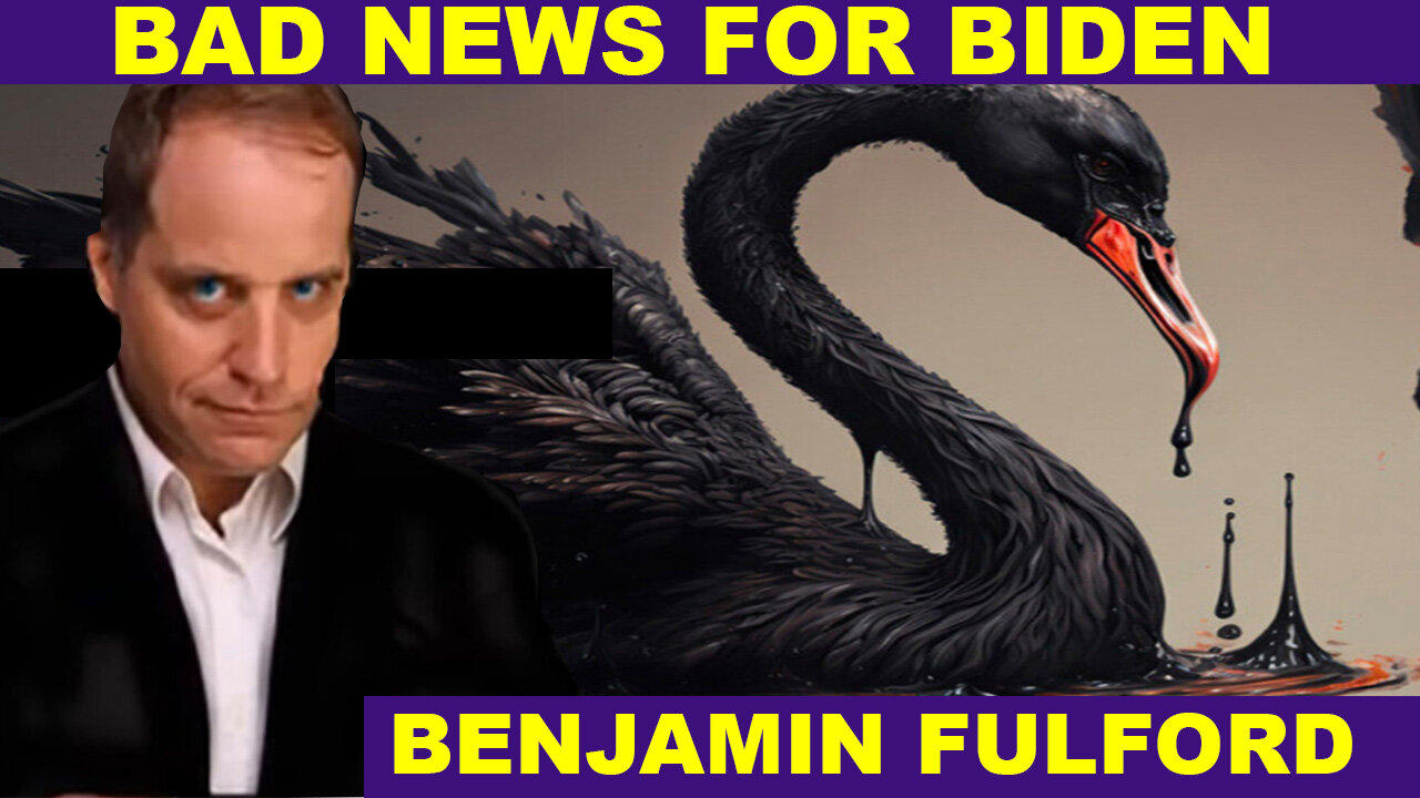 Benjamin Fulford Update Today's 05/22/2024 💥 BLACK SWAN EVENT WARNING