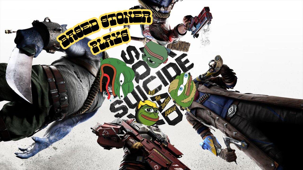 Based gaming with the based stoner | this is war!!!! suicide squad let's go!!!! |