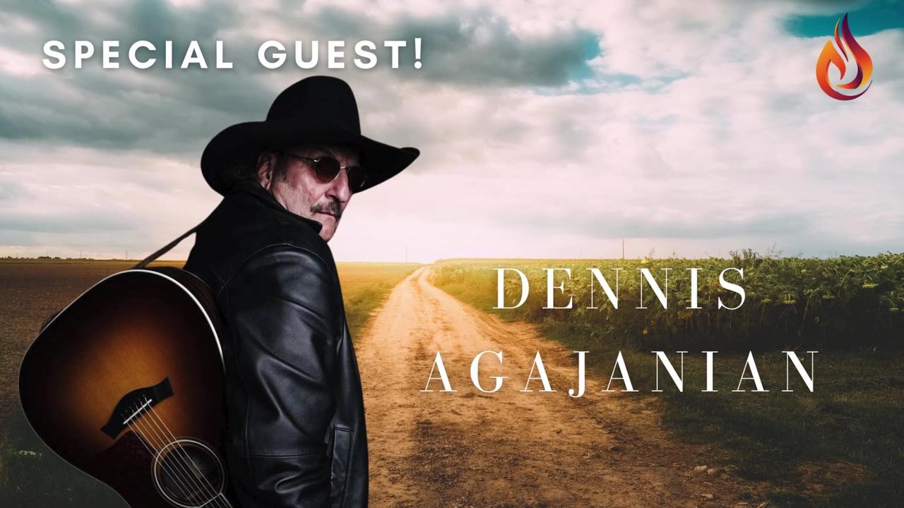 Special Guest Dennis Agajanian | 05/22/24 LIVE
