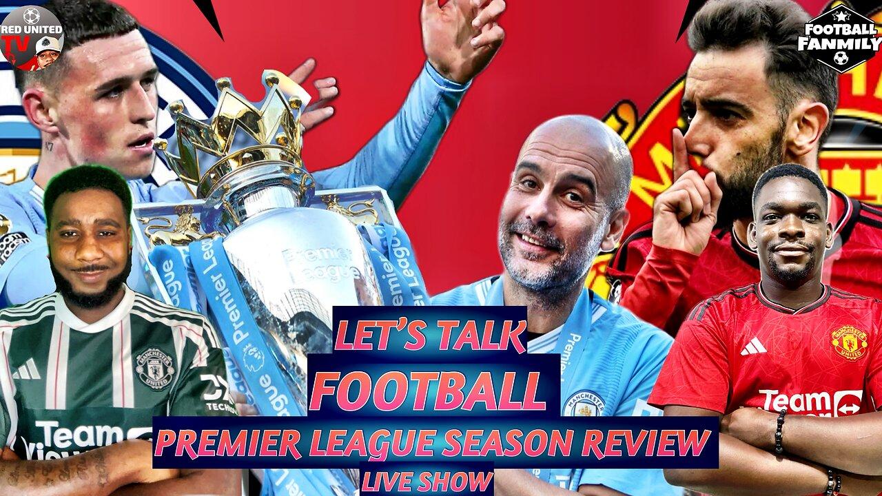 Premier League Season Review 2024 | Ten Hag Future in Doubt ⚽️ Football Podcast