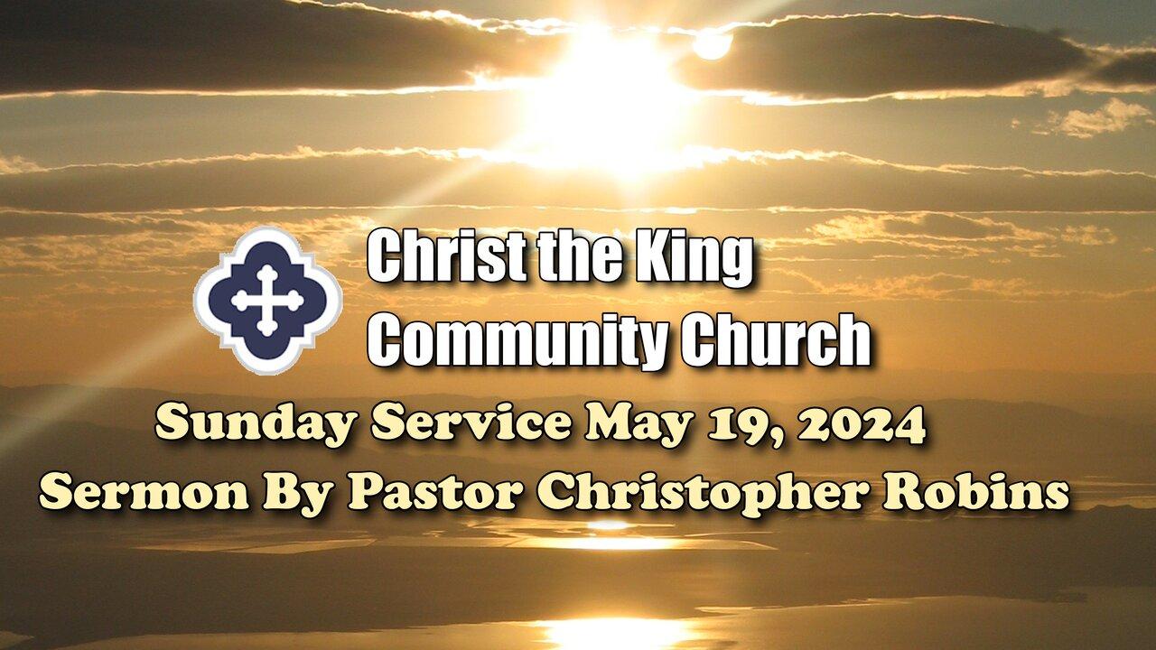 Sunday Service May 19, 2024