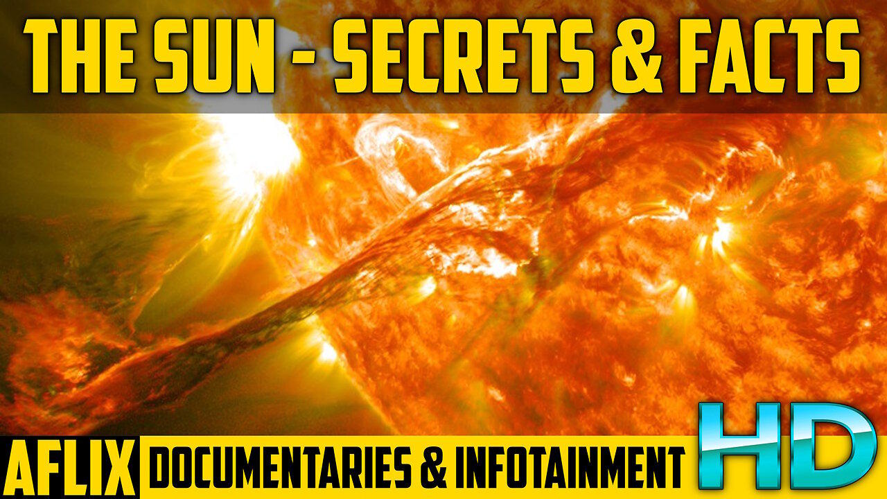 THE SUN - Secrets and Facts - Documentary