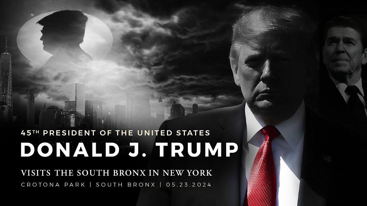 LIVE: President Trump Visits the South Bronx in New York - 5/23/24| Join Eric & Lara Trump, General Flynn, Alina Habba, Kash