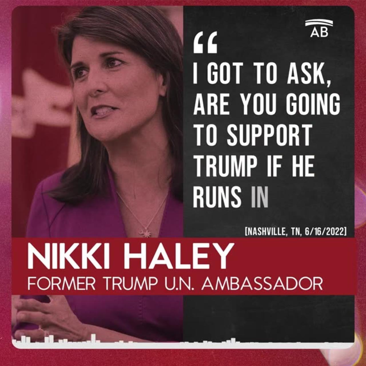 Nikki Haley says she’ll vote for Trump