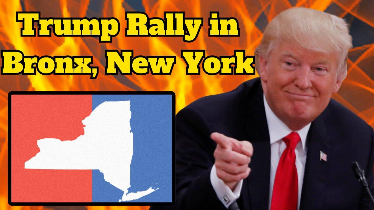 Trump Rally in Bronx, New York 6:00 pm ET | Illegal Will be Voting in the 2024 Election.