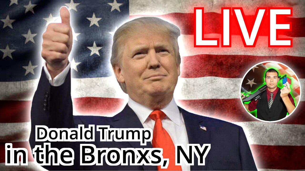 TRUMP is in the BRONX, NEW YORK. LIVESTREAM with Jeff D.