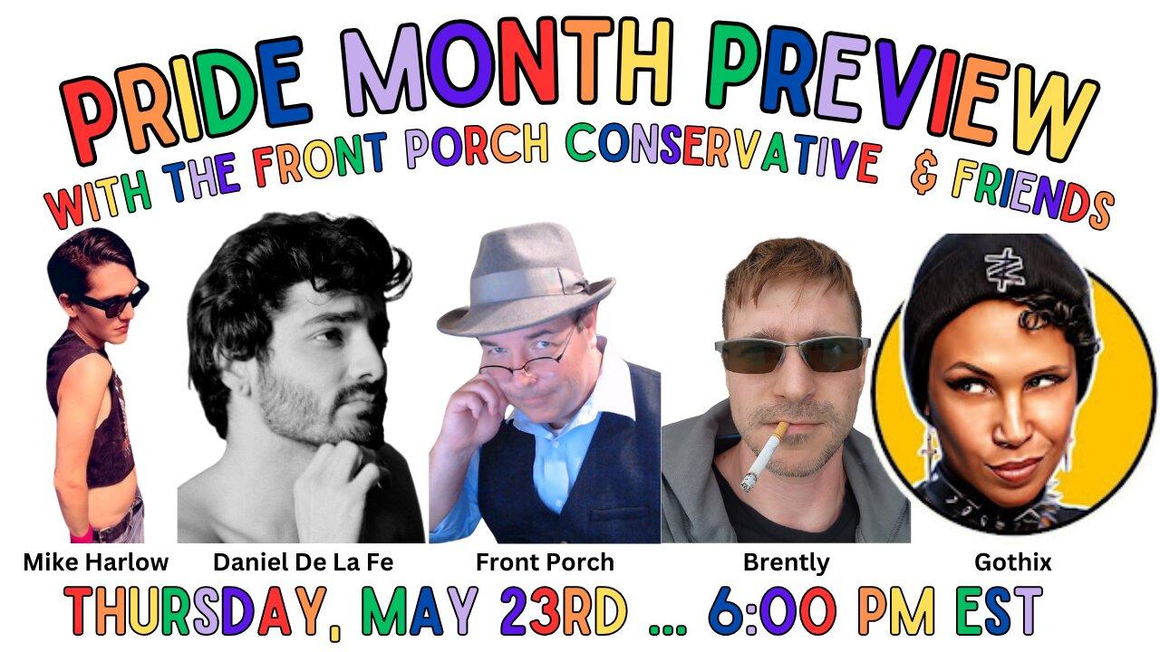 Pride Month Preview with The Front Porch Conservative & Friends