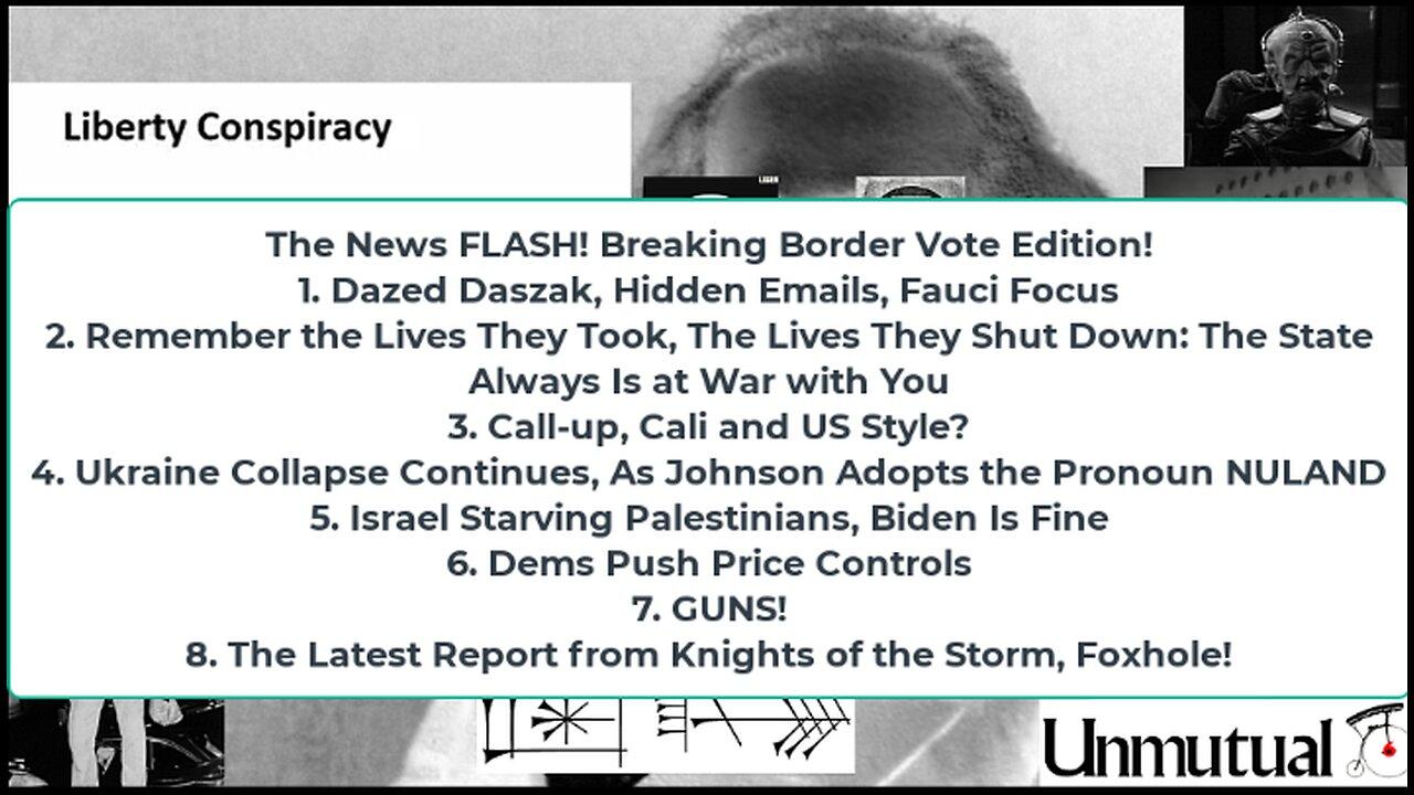 Liberty Conspiracy LIVE 5-23-24! Border Vote, EcoHealth Hot Seat, US Draft, Ukraine, Gaza, GUNS