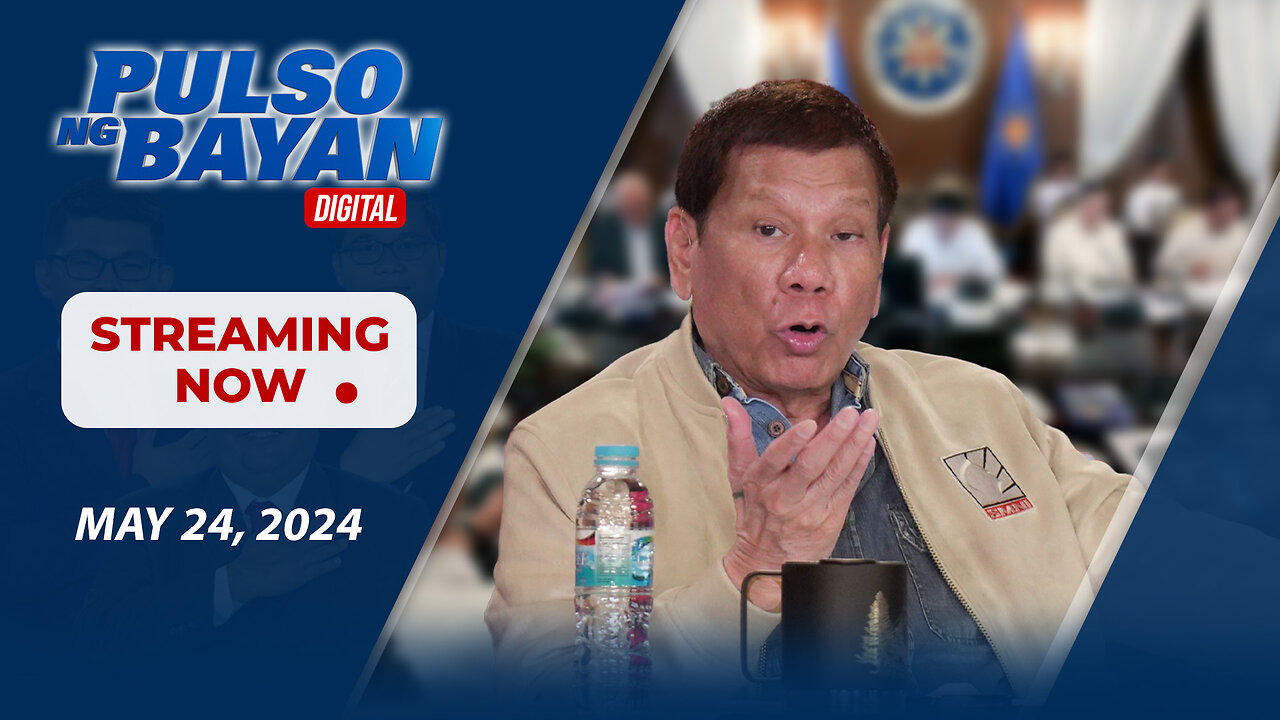 LIVE | Pulso ng Bayan kasama sina Admar Vilando at Jade Calabroso| May 24, 2024
