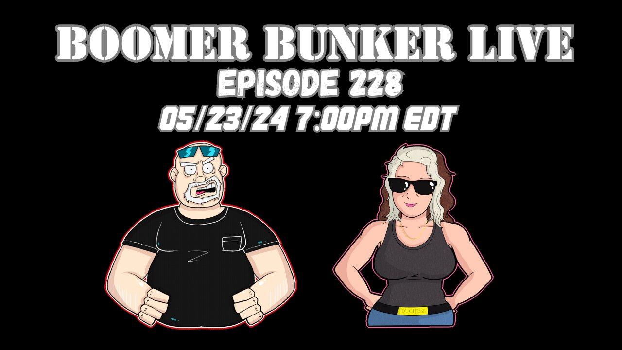 Boomer Bunker Live | Episode 228