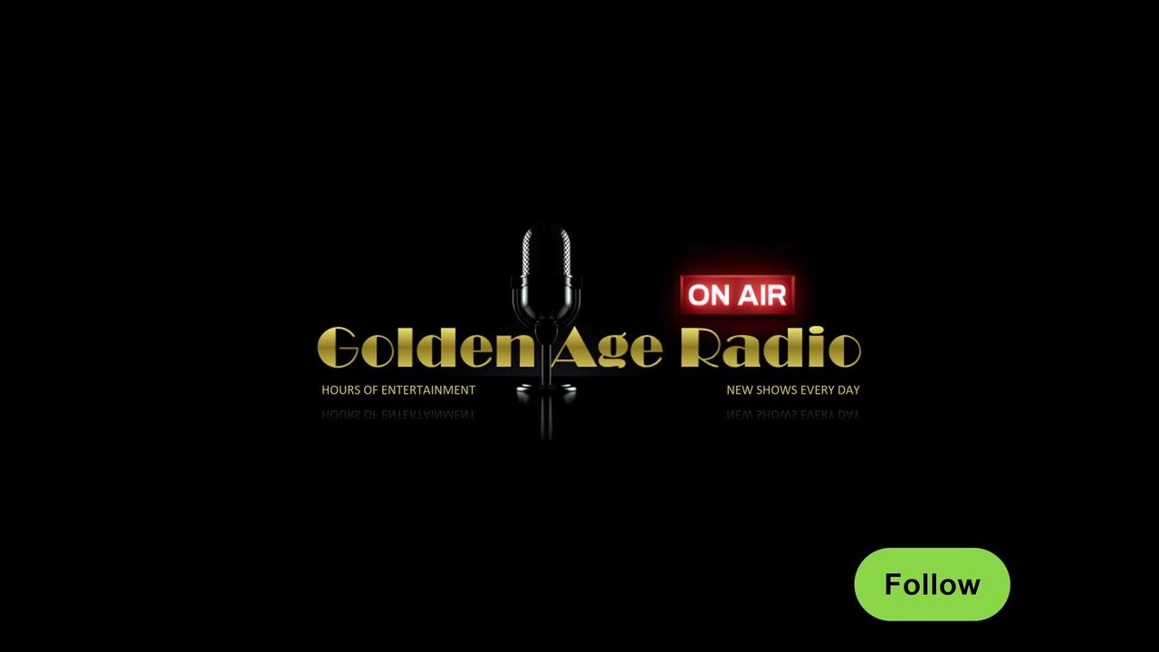 GOLDEN AGE RADIO TREASURES: Tune in to Thursday's Classic Radio Lineup!