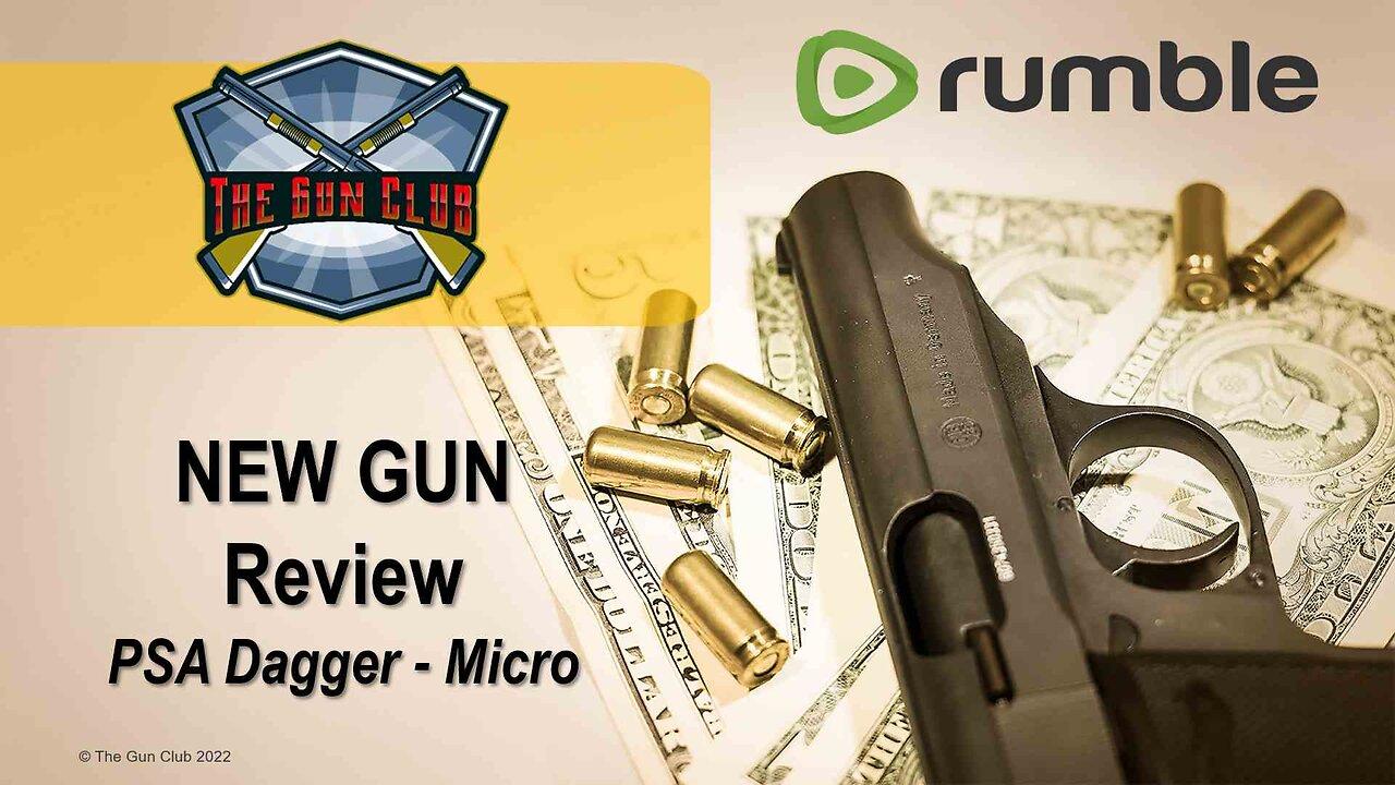New Gun Review - PSA Dagger Micro
