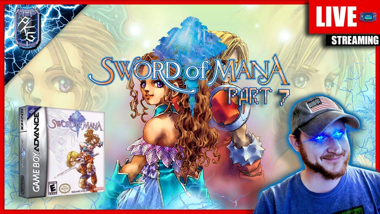 Part 7 - Let's Go! | FIRST TIME! | Sword of Mana | GameBoy Advance | !Subscribe & Follow!