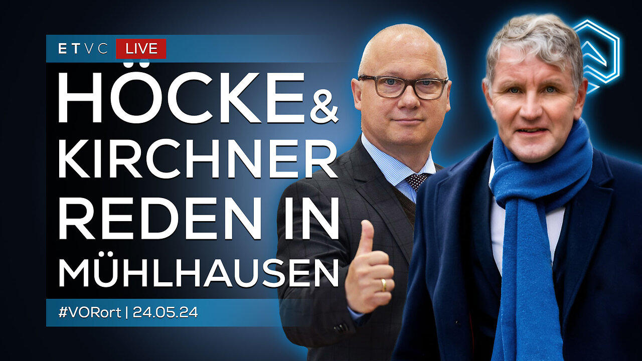 🟥 LIVE | Björn HÖCKE & Oliver KIRCHNER sprechen in MÜHLHAUSEN | #WAHLkampf