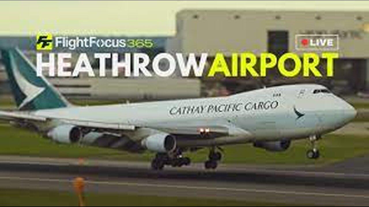 Heathrow Airport Live - Friday 24th May 2024